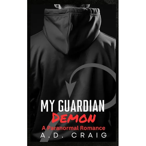 My Guardian Demon: A Steamy Contemporary Paranormal Romance - Paperback
