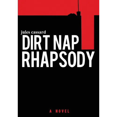 Dirt Nap Rhapsody - Hardcover