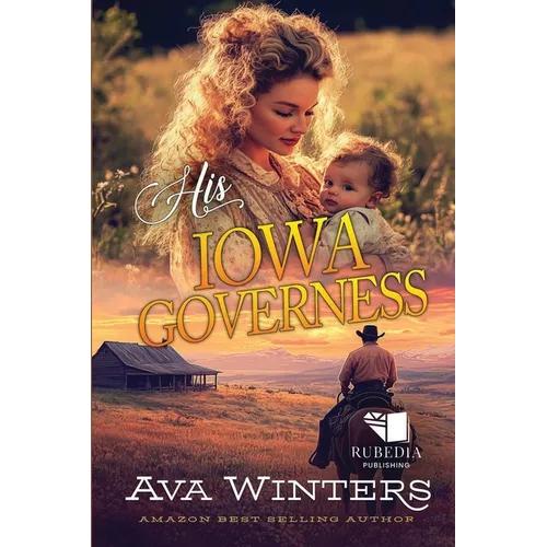 His Iowa Governess: A Western Historical Romance Book - Paperback