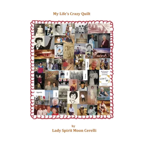 My Life's Crazy Quilt - Paperback