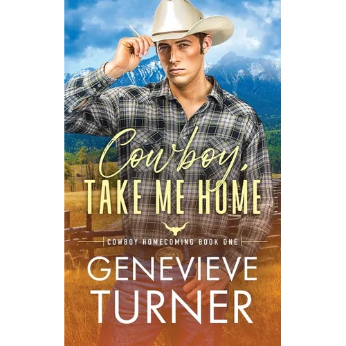 Cowboy, Take Me Home - Paperback