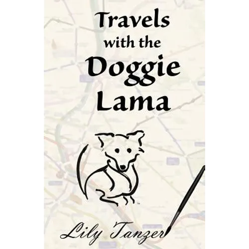 Travels with the Doggie Lama - Paperback