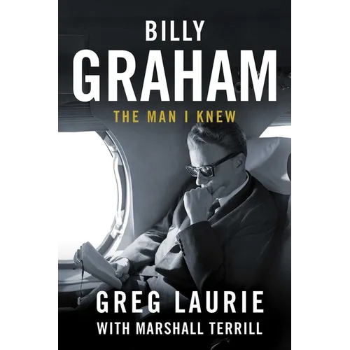 Billy Graham: The Man I Knew - Paperback