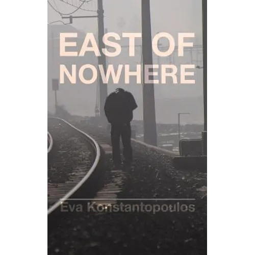East of Nowhere - Paperback