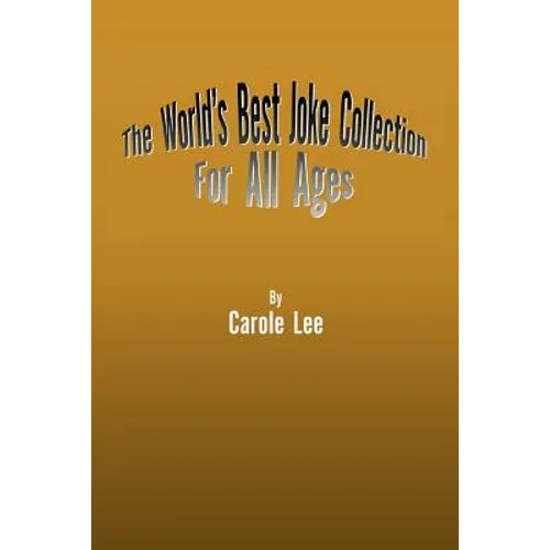 The World's Best Joke Collection for All Ages - Paperback