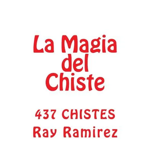 La Magia del Chiste: Chistologia 2