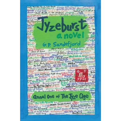 Jyzeburst - Annal One of the Jyze Age - Paperback