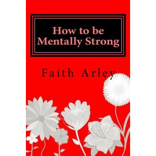 How to be Mentally Strong - Paperback
