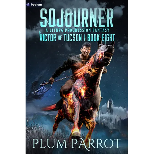 Sojourner: A Litrpg Progression Fantasy - Paperback