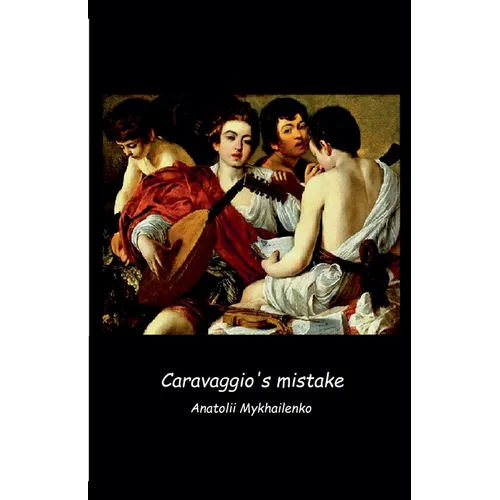 Caravaggio's mistake - Paperback