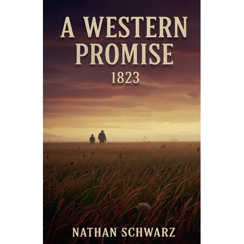 A Western Promise: 1823 - Paperback