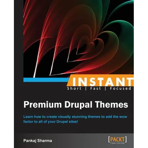 Instant Premium Drupal Themes - Paperback