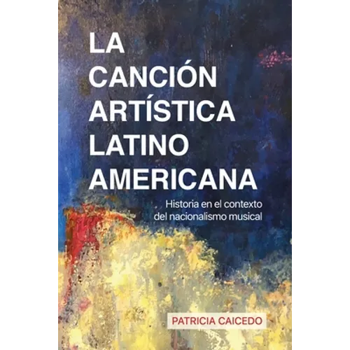 La canción artística latinoamericana - Paperback