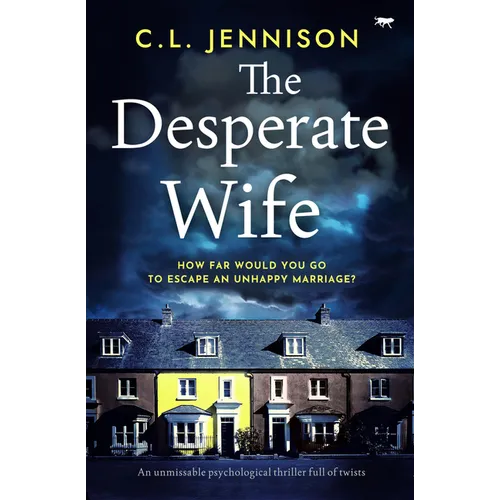 The Desperate Wife: An unmissable psychological thriller full of twists - Paperback
