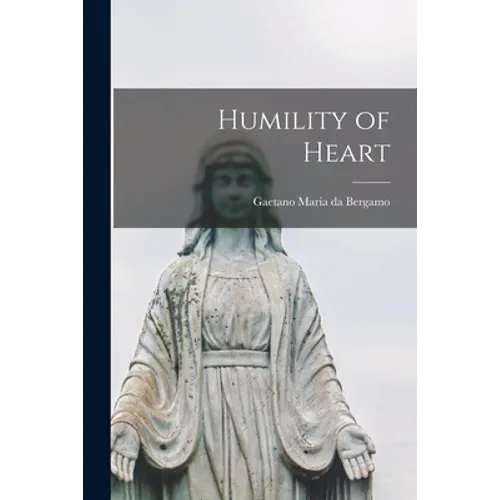 Humility of Heart - Paperback