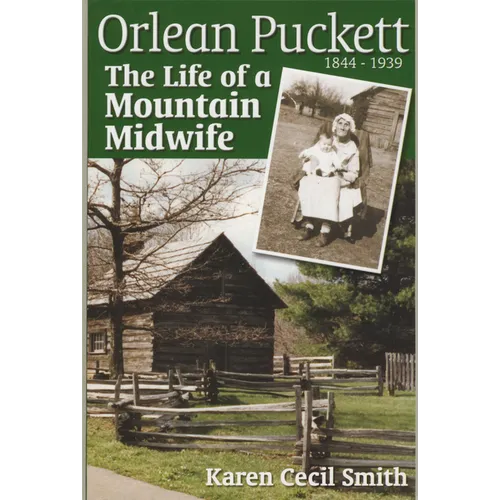 Orlean Puckett: The Life of a Mountain Midwife - Paperback