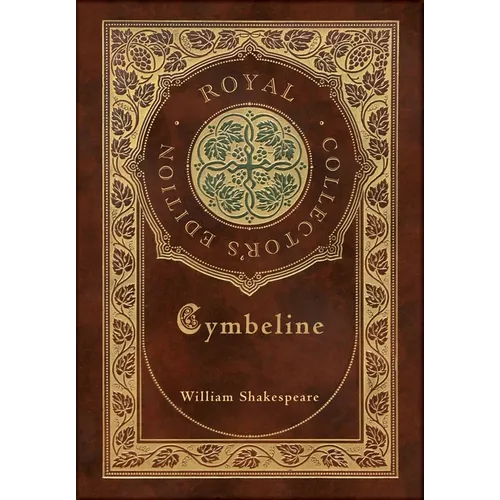 Cymbeline (Royal Collector's Edition) (Case Laminate Hardcover with Jacket) - Hardcover