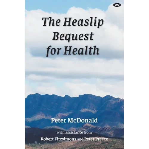 The Heaslip Bequest for Health - Paperback