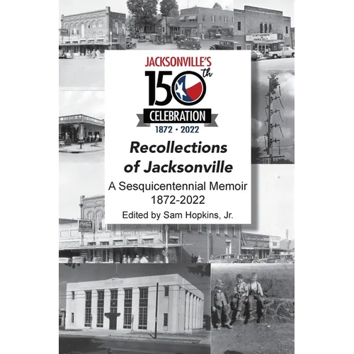 Recollections of Jacksonville - A Sesquicentennial Celebration - Paperback