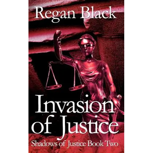 Invasion of Justice: Shadows of Justice Book Two - Paperback