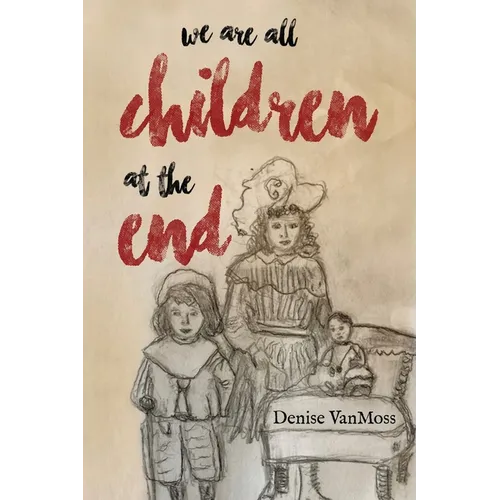 We are all children at the end - Paperback