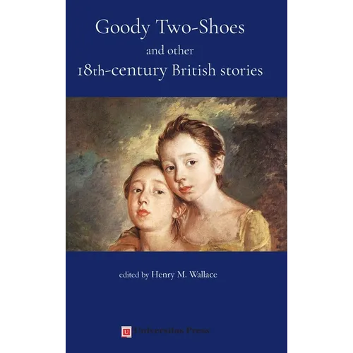 Goody Two-Shoes and other 18th-century British stories - Hardcover