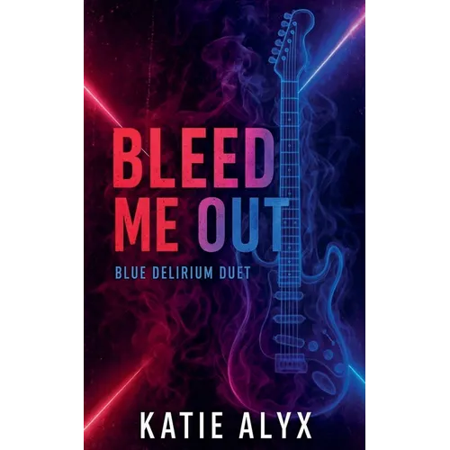 Bleed Me Out - Paperback