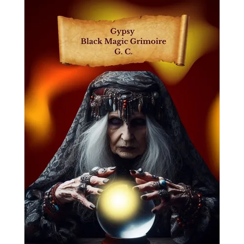 Gypsy Black Magic Grimoire - Paperback