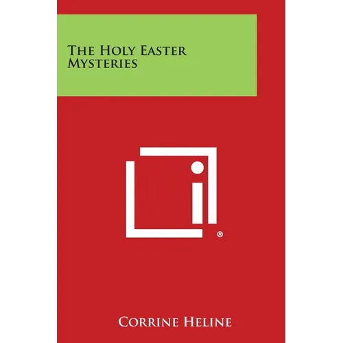 The Holy Easter Mysteries - Paperback