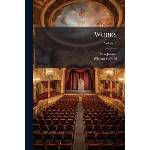 Works; Volume 7 - Paperback