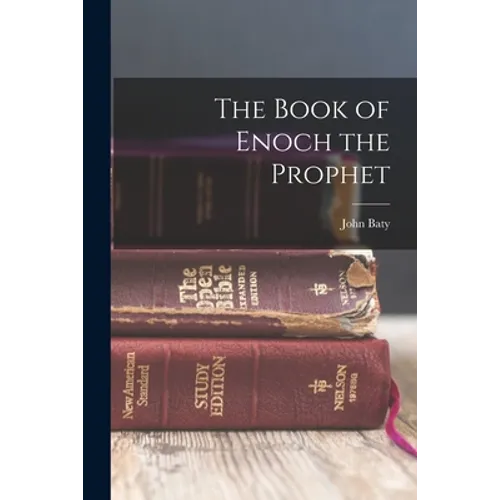 The Book of Enoch the Prophet