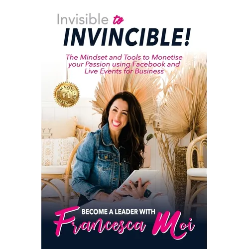Invisible to Invincible! - Paperback