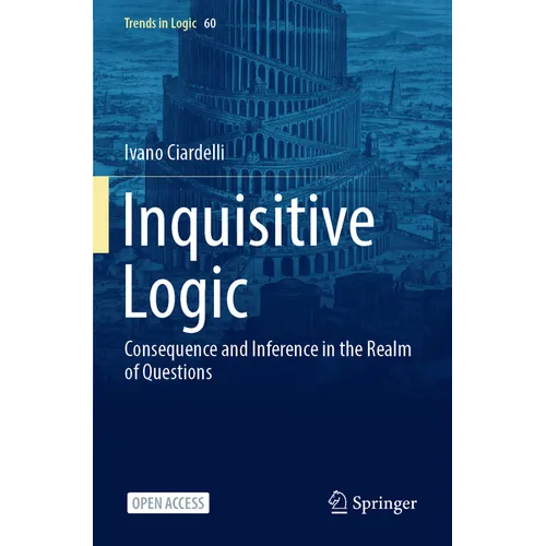 Inquisitive Logic: Consequence and Inference in the Realm of Questions