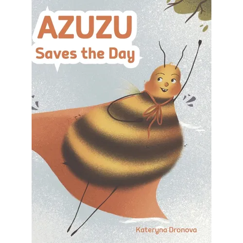 Azuzu Saves the Day - Hardcover