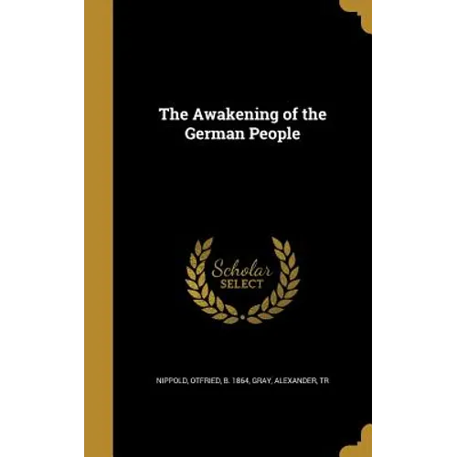 The Awakening of the German People - Hardcover