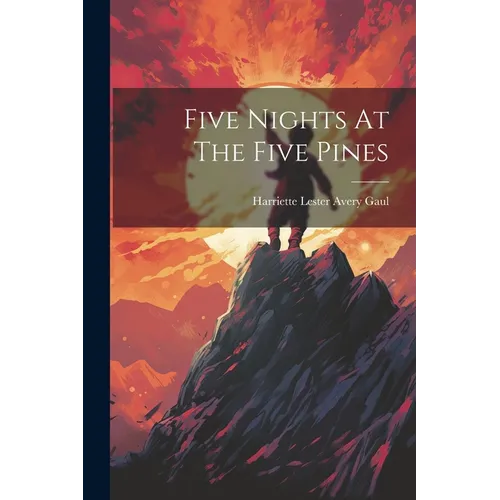 Five Nights At The Five Pines - Paperback