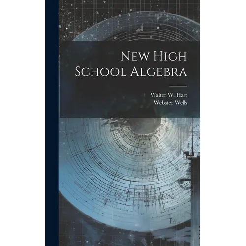 New High School Algebra - Hardcover