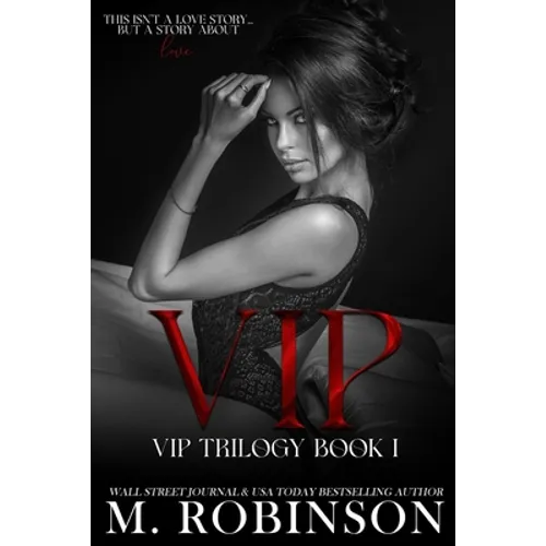 Vip: VIP Trilogy book one - Paperback