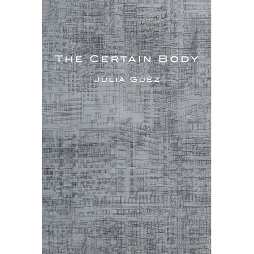 The Certain Body - Paperback