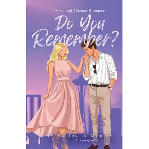 Do You Remember?: A Second Chance Romance - Paperback