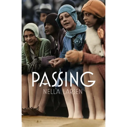 Passing: Film Tie-In Edition - Paperback