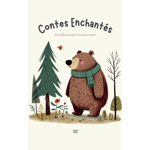 Contes Enchantés: Contes Bilingues Anglais-Français pour Enfants - Paperback