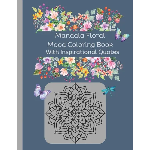 Mandala Floral Mood Coloring Book for Adults - Paperback