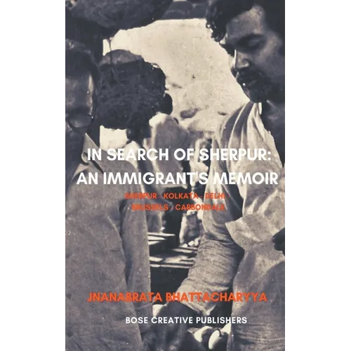 In Search of Sherpur: An Immigrant's Memoir - Paperback