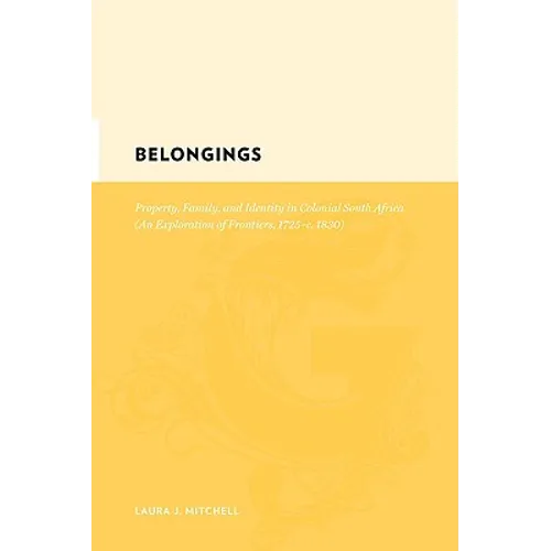 Belongings: The Fight for Land and Food - Hardcover
