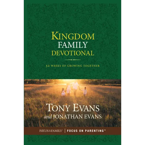 Kingdom Family Devotional: 52 Weeks of Growing Together - Hardcover