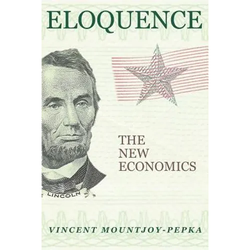 Eloquence: The New Economics - Paperback