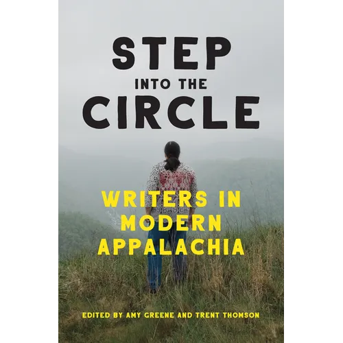 Step Into the Circle: Writers in Modern Appalachia - Paperback