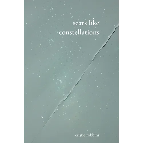 scars like constellations - Paperback