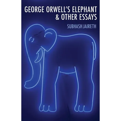 George Orwell's Elephant & Other Essays - Paperback